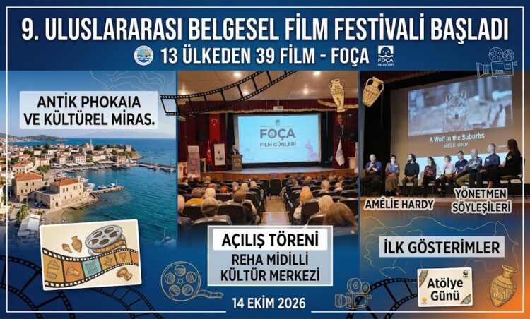 FOÇA’DA 9. ULUSLARARASI BELGESEL FİLM FESTİVALİ BAŞLADI